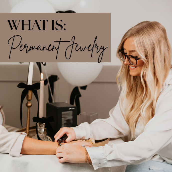 What Is Permanent Jewelry and How Does It Work?
