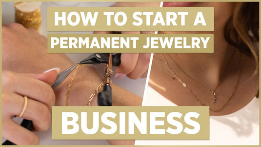 how to start a permanent jewelry business