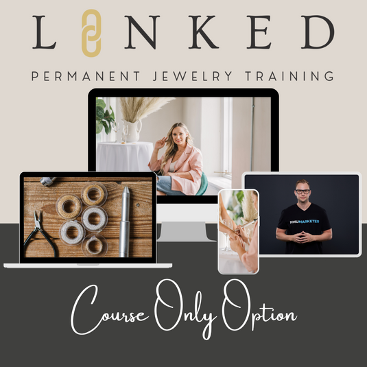 LINKED Permanent Jewelry Training - Course Only