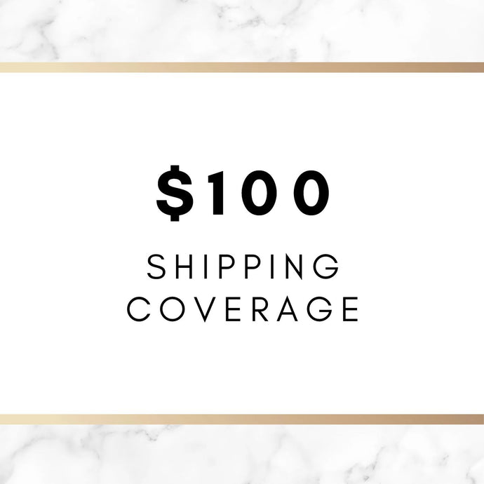 Shipping Coverage for Orders up to $100